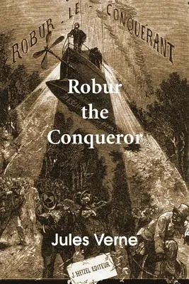 Robur il conquistatore - Robur the Conqueror