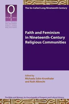 Fede e femminismo nelle comunità religiose del XIX secolo - Faith and Feminism in Nineteenth-Century Religious Communities