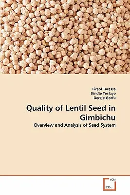 Qualità dei semi di lenticchie a Gimbichu - Quality of Lentil Seed in Gimbichu