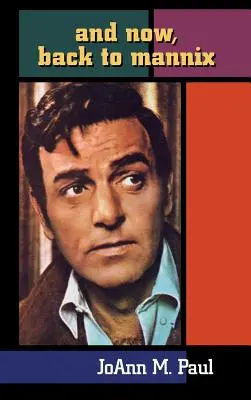 E ora, torniamo a Mannix (Hardback) - And Now, Back to Mannix (Hardback)