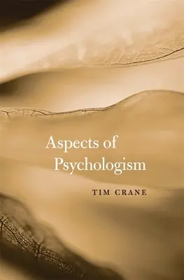 Aspetti dello psicologismo - Aspects of Psychologism