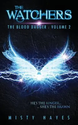 Gli Osservatori: Il pugnale di sangue: Volume 2 - The Watchers: The Blood Dagger: Volume 2