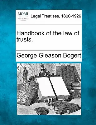 Manuale di diritto dei trust. - Handbook of the law of trusts.