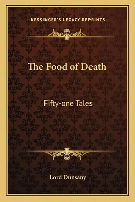 Il cibo della morte: Cinquantuno racconti - The Food of Death: Fifty-one Tales