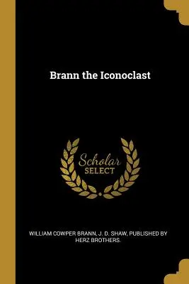 Brann l'iconoclasta - Brann the Iconoclast
