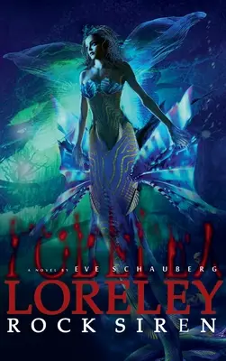 Loreley: Sirena del rock - Loreley: Rock Siren
