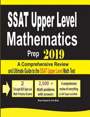 SSAT Upper Level Mathematics Prep 2019: Una revisione completa e una guida definitiva per il test SSAT Upper Level Math - SSAT Upper Level Mathematics Prep 2019: A Comprehensive Review and Ultimate Guide to the SSAT Upper Level Math Test