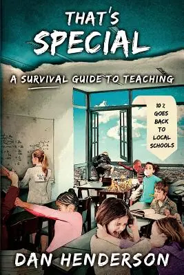 Questo è speciale: Guida di sopravvivenza all'insegnamento - That's Special: A Survival Guide To Teaching