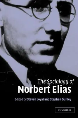 La sociologia di Norbert Elias - The Sociology of Norbert Elias