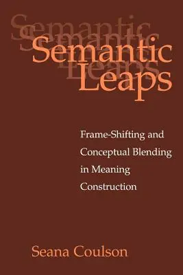 Salti semantici: Il Frame-Shifting e la fusione concettuale nella costruzione del significato - Semantic Leaps: Frame-Shifting and Conceptual Blending in Meaning Construction