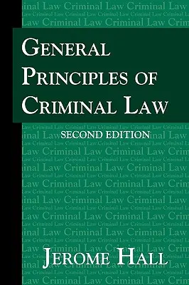 Principi generali di diritto penale. Seconda edizione. - General Principles of Criminal Law. Second Edition.