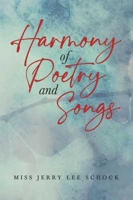Armonia di poesia e canzoni - Harmony Of Poetry and Songs