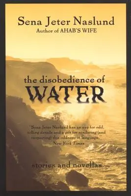 La disobbedienza dell'acqua: Storie e novelle - The Disobedience of Water: Stories and Novellas