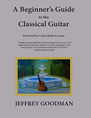 Guida per principianti alla chitarra classica - A Beginner's Guide to the Classical Guitar