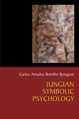 Psicologia simbolica junghiana: Il viaggio di umanizzazione del cosmo alla ricerca dell'illuminazione - Jungian Symbolic Psychology: The Voyage of Humanization of the Cosmos in Search of Enlightenment