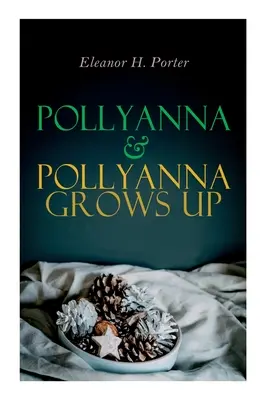 Pollyanna e Pollyanna cresce: serie di speciali natalizi - Pollyanna & Pollyanna Grows Up: Christmas Specials Series