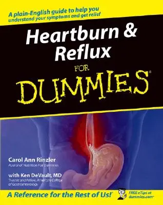 Bruciore di stomaco e reflusso per principianti - Heartburn & Reflux for Dummies