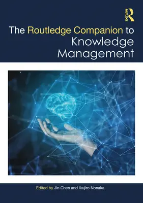 Il Companion Routledge alla gestione della conoscenza - The Routledge Companion to Knowledge Management
