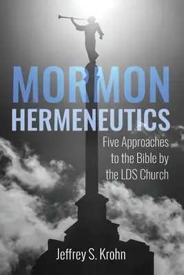 Ermeneutica mormone - Mormon Hermeneutics