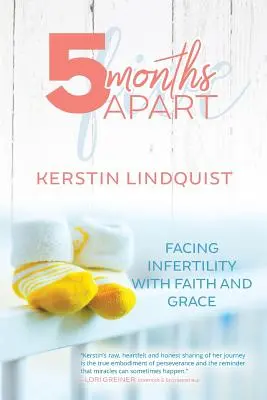 5 mesi di differenza: Affrontare l'infertilità con fede e grazia - 5 Months Apart: Facing Infertility with Faith and Grace
