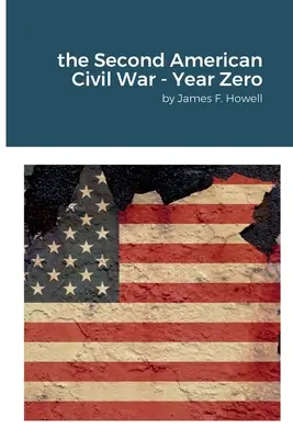 La seconda guerra civile americana - Anno zero - The Second American Civil War - Year Zero