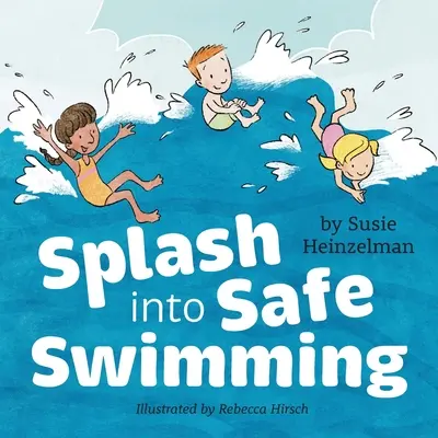 Nuotare in sicurezza - Splash into Safe Swimming