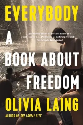 Tutti: Un libro sulla libertà - Everybody: A Book about Freedom