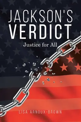 Il verdetto di Jackson: Giustizia per tutti - Jackson's Verdict: Justice for All