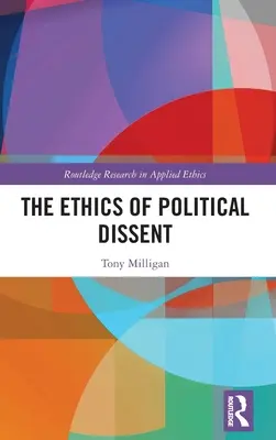 L'etica del dissenso politico - The Ethics of Political Dissent