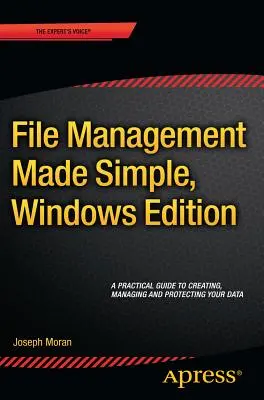 Gestione dei file semplificata, edizione Windows - File Management Made Simple, Windows Edition