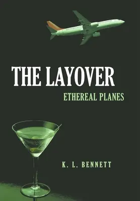 La sosta: Aerei eterei - The Layover: Ethereal Planes