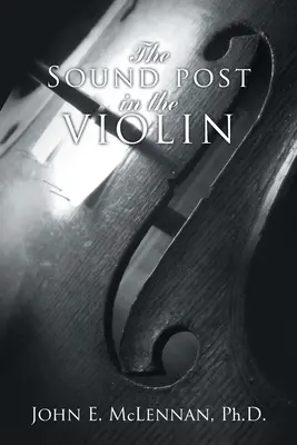 La posta del suono nel violino - The Sound Post in the Violin