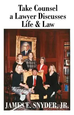 Fatti consigliare: Un avvocato discute di vita e di legge - Take Counsel: A Lawyer Discusses Life and Law