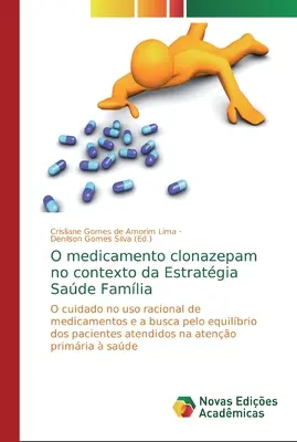 Il farmaco clonazepam nel contesto dell'Estratgia Sade Famlia - O medicamento clonazepam no contexto da Estratgia Sade Famlia
