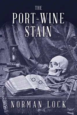 La macchia di vino di Porto - The Port-Wine Stain