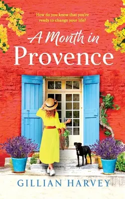 Un mese in Provenza - A Month in Provence