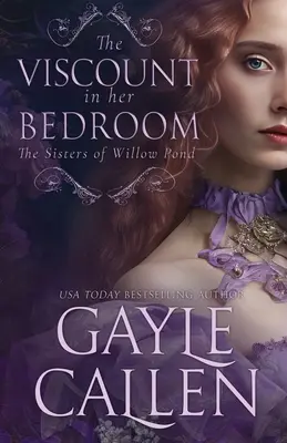 Il visconte nella sua camera da letto - The Viscount in her Bedroom