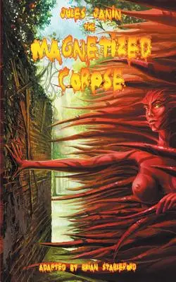 Il cadavere magnetizzato - The Magnetized Corpse