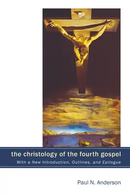 La cristologia del quarto Vangelo - The Christology of the Fourth Gospel