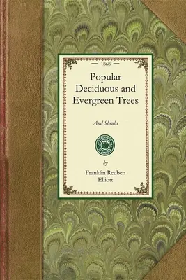 Alberi popolari decidui e sempreverdi - Popular Deciduous and Evergreen Trees