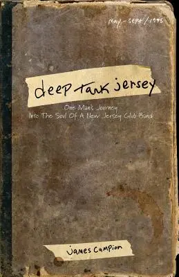 Deep Tank Jersey: Il viaggio di un uomo nell'anima di una club band del New Jersey - Deep Tank Jersey: One Man's Journey Into the Soul of a New Jersey Club Band