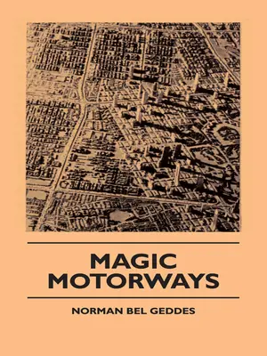 Autostrade magiche - Magic Motorways