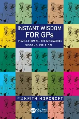 Saggezza istantanea per il GPS: Perle da tutte le specialità - Instant Wisdom for GPS: Pearls from All the Specialities