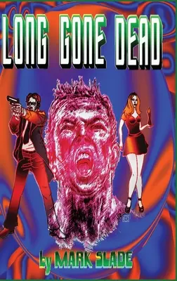 Morto da tempo - Long Gone Dead