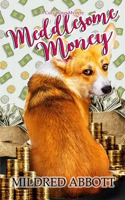 Denaro invadente - Meddlesome Money