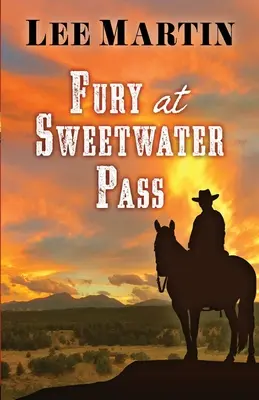 Furia a Sweetwater Pass - Fury at Sweetwater Pass