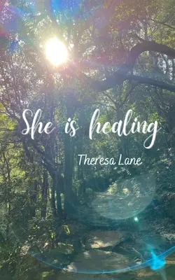 Lei sta guarendo - She is healing