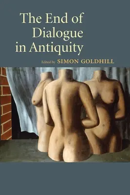 La fine del dialogo nell'antichità - The End of Dialogue in Antiquity