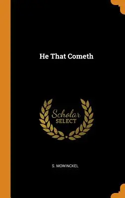 Colui che viene - He That Cometh
