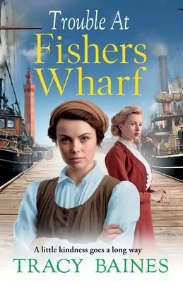 Guai a Fishers Wharf - Trouble at Fishers Wharf